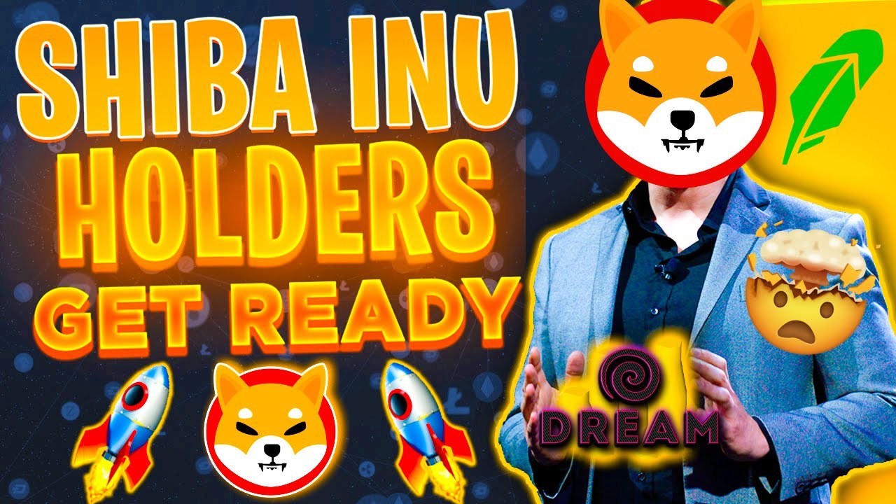 SHIBA INU TOKEN: ROBINHOOD LISTING IS FINALLY COMING! PREPARE FOR THIS DATE! DREAM TOKEN NEXT 🔥🔥🔥!