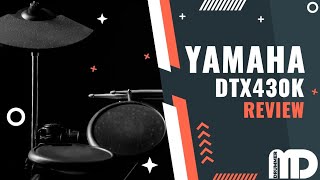 Review Yamaha DTX 432K - The Electric drum set for beginners