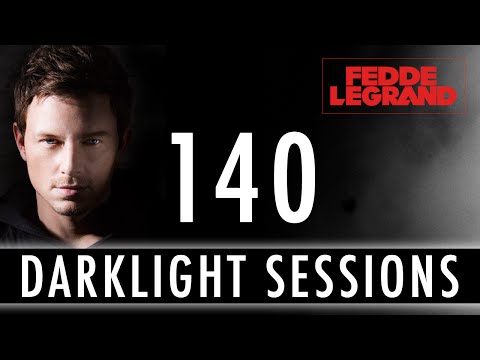 Fedde Le Grand - Darklight Sessions 140