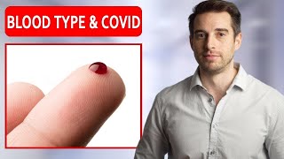 Blood Type and COVID - Does Blood Type Matter for 