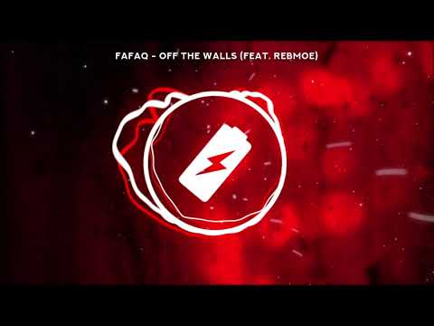 Fafaq & RebMoe - Off The Walls [House Party]