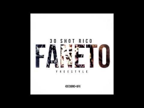 30ShotRico - Faneto Remix