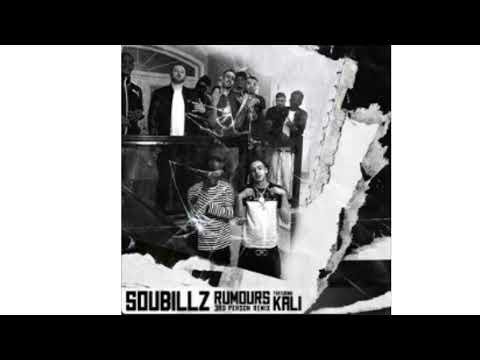 Soubillz (feat. Kali:) Rumors (3rd person remix) (Reupload)