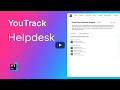 YouTrack Helpdesk Support Your Customers With Helpdesk Projects