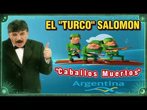 🇦🇷🇦🇷 EL "TURCO" SALOMON 🇦🇷🇦🇷 "CABALLOS MUERTOS" 🇦🇷🇦🇷 HUMOR CORDOBES 🇦🇷🇦🇷 LA RISA ES SALUD 🇦🇷🇦🇷
