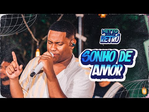 SONHO DE AMOR - Netto Brito | Retrô [OFICIAL]