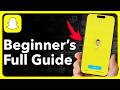 How To Use SNAPCHAT Beginner S Guide