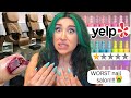 THE WORST 1 STAR NAIL SALON It S Bad