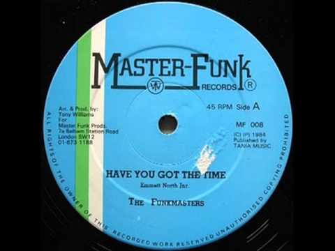 The Funkmasters - Have you got the time