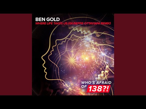 Where Life Takes Us (Giuseppe Ottaviani Extended Remix)