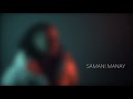 Samani Manay - Hold Me Close (Official Video)