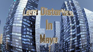 Maya Arnold Lens Distortion Tutorial