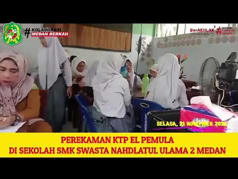 Perekaman KTP Pemula di Sekolah SMK Swasta Nahdlatul Ulama 2 Medan
