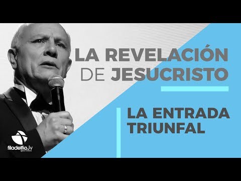 La entrada triunfal - Abraham Peña - La revelación de Jesucristo
