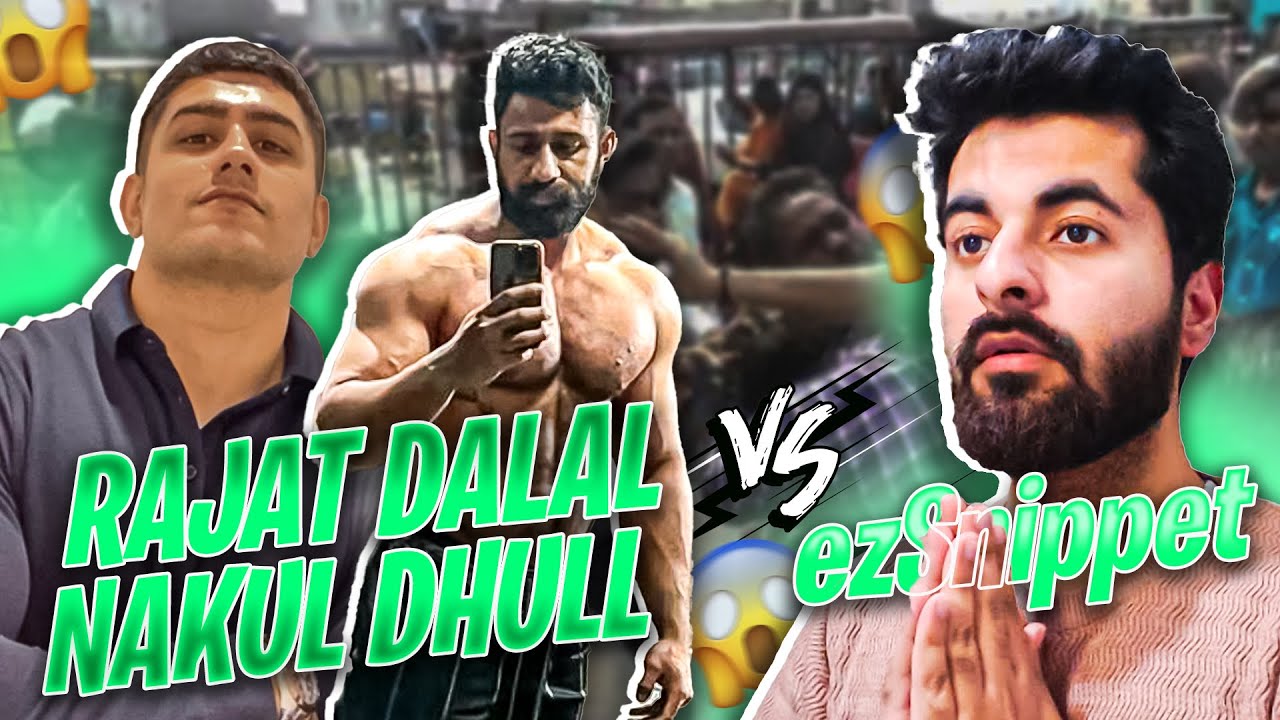ezSnippet Vs Rajat Dalal & Nakull Dhull | Singha Vs Rajat Neeraj Walia | Not Neeraj Walia |ezSnippet