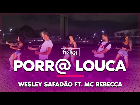 P@rra Louca - Wesley Safadão ft. Mc Rebecca | COREOGRAFIA - FestRit