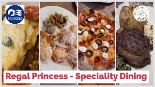 Regal Princess Speciality Dining / Worth It? Crown Grill / Sabatini’s / Alfredo’s / Crab Shack