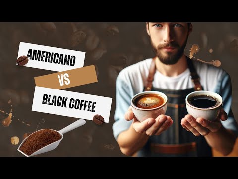 Americano vs Black Coffee: Whats the Difference?