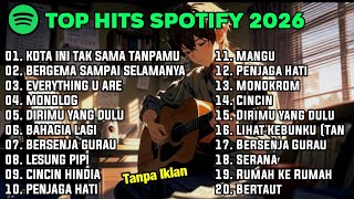 Download lagu Top Hits Spotify Indonesia 2026 | Top Spotify Indonesia 2026 | Lagu Hits Spotify 2026 | Lagu Terbaru mp3