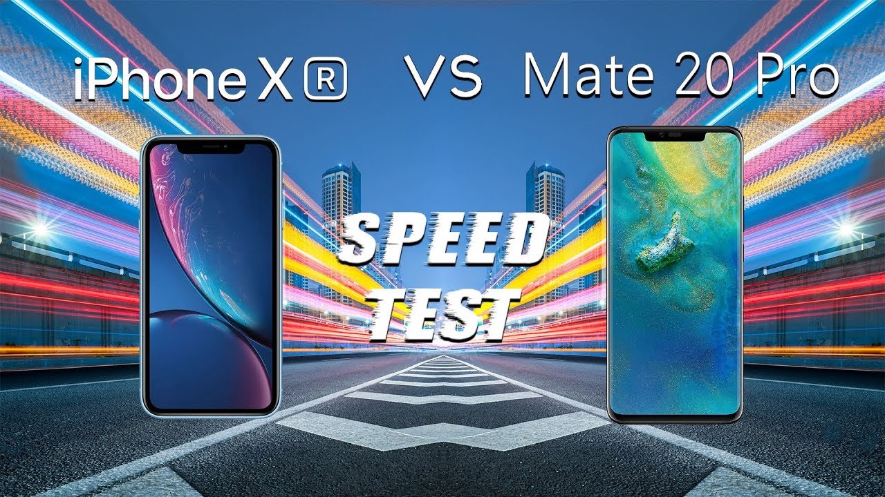 iPhone Xr vs Huawei Mate 20 Pro: Speed Test