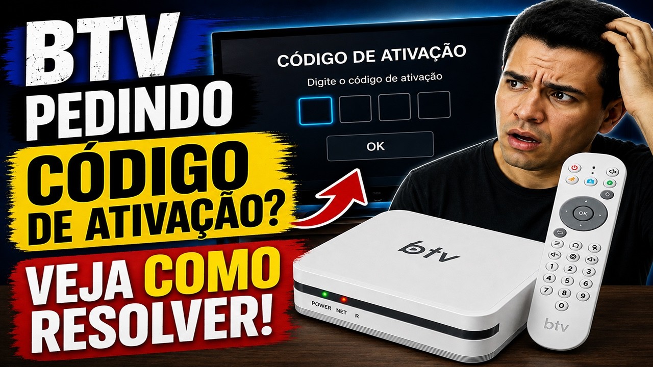BTV PEDINDO CÓDIGO DE ATIVAÇÃO? VEJA COMO RESOLVER! O SEU BTV PEDINDO CÓDIGO DE ACESSO?