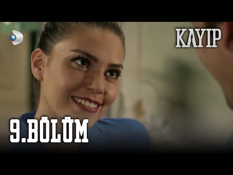 Kayıp 9.Bölüm - FULL BÖLÜM