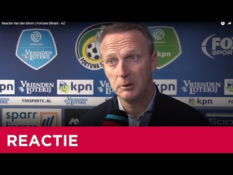 Reactie Van den Brom | Fortuna Sittard - AZ