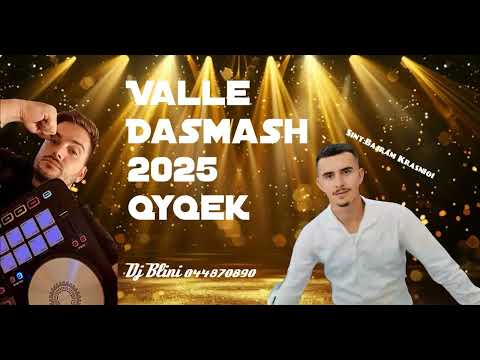 Valle dasmash qyqek 2025