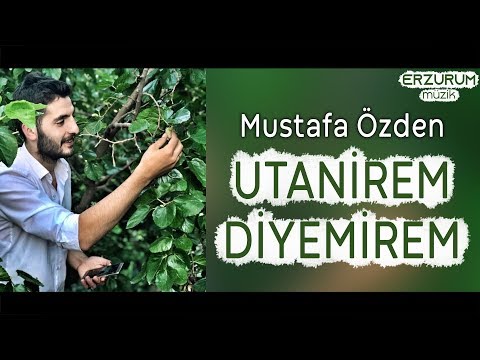 Mustafa Özden - Utanirem Diyemirem ( Erzurum Halayları ) Erzurum Müzik © 2020
