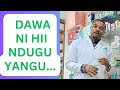 DAWA NZURI YA MAFUA MATONSES TONSILITIS NA KOO KUWASHA SORE THROAT