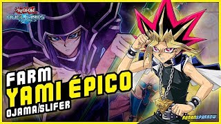 2DECKSP/FARMARYAMIÉPICOlvl40!-Yu-Gi-Oh!DuelLinks#571