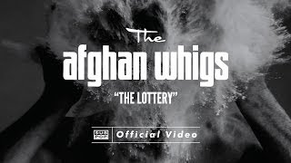 The Afghan Whigs - The Lottery