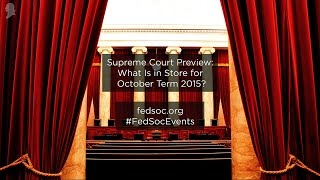 Click to play: Supreme Court Preview: What Is in Store for October Term 2015? - Audio/Video