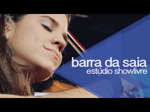 "Saudade da minha terra" - Barra da Saia no Estúdio Showlivre 2015