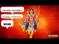 Swamy Ayyappa Birthday Celebration 2022 Pandalam Temple Tamil Telugu Malayalam