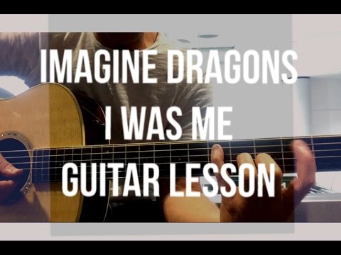 I Was Me - Imagine Dragons