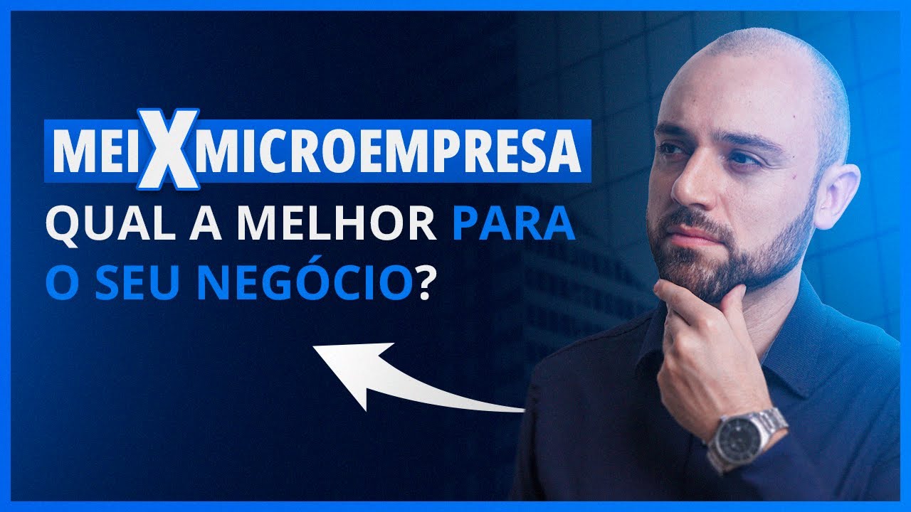 💼 MEI ou Microempresa | Qual Tipo de Empresa Devo Abrir? MEI x ME