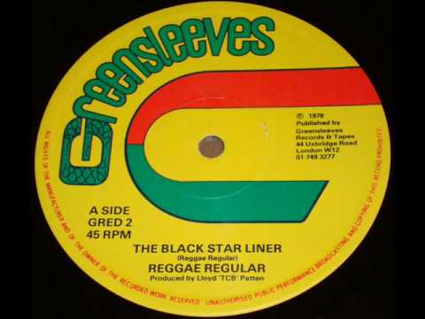 Reggae Regulars The Black Starliner with 12"Extended Version