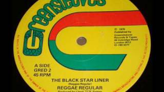 Reggae Regulars The Black Starliner with 12