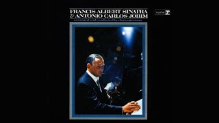 FRANK SINATRA &amp; TOM JOBIM ~ How Insensitive {HQ 24bit V Remaster}