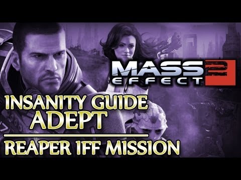 Ⓦ Mass Effect 2 ▪ Insanity Adept Guide - Reaper IFF Mission ▪ Derelict Reaper
