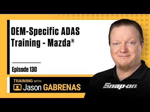 OEM-Specific ADAS Training - Mazda® - Snap-on Live Training Episode 130 | Snap-on Diagnostics