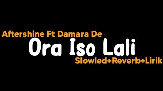 Download lagu Ora iso lali-Aftershine Ft Damara De(Slowled Reverb Lirik) mp3 Download lagu Ora iso lali-Aftershine Ft Damara De(Slowled Reverb Lirik) mp3