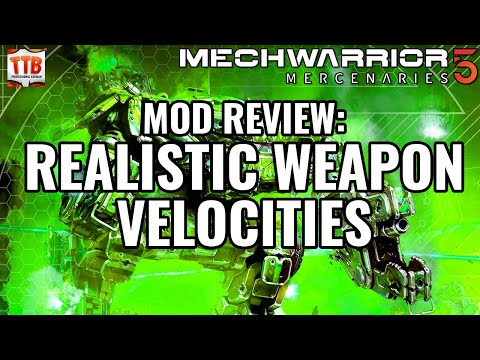 REALISTIC WEAPON VELOCITIES MOD - MW5 Mod Reviews - Mechwarrior 5: Mercenaries MW5
