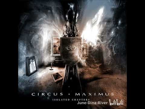 Circus Maximus-Isolated Chapters（2019）Full EP