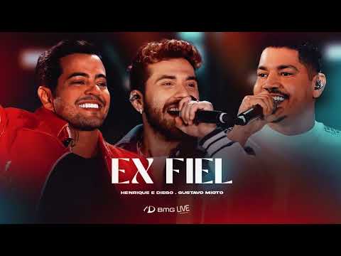 Não Falta Boca Querendo Beijar a Minha Boca - Ex Fiel - Henrique & Diego, Part Gustavo Mioto