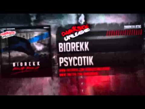 Biorekk - Psycotik (Darkside Unleashed)