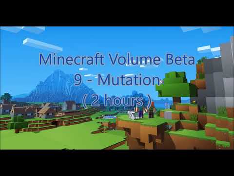 C418 - Mutation ( Minecraft Volume Beta 9 ) ( Menu 1 ) ( 2 hours )