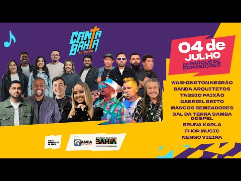 Canta Bahia Salvador 2025 (04/07/2025)