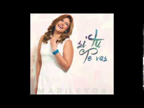 Marileyda- Si Tu Te Vas (2015)